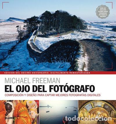 B&uuml;cher: El ojo del fot&oacute;grafo- 9788416965328
