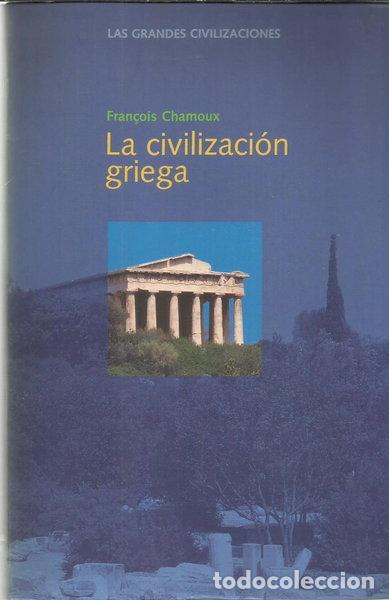 B&uuml;cher: La Civilizaci&oacute;n Griega- 9788495300195