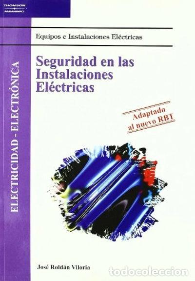 B&uuml;cher: Seguridad en las instalaciones el&eacute;ctricas- 9788497322034