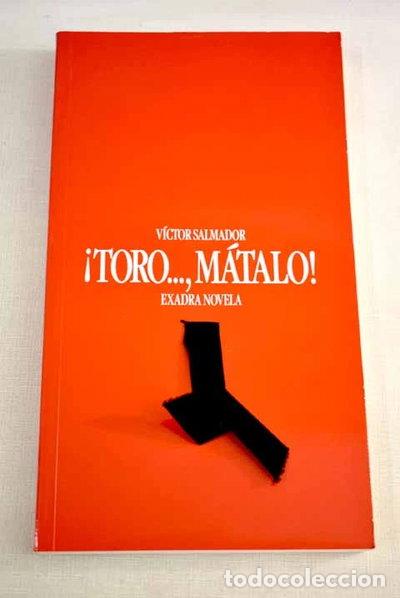 B&uuml;cher: Toro, m&aacute;talo!- 9788487070051