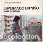 B&uuml;cher: Esperando un ni&ntilde;o. Gu&iacute;a pr&aacute;ctica- 9788434809598