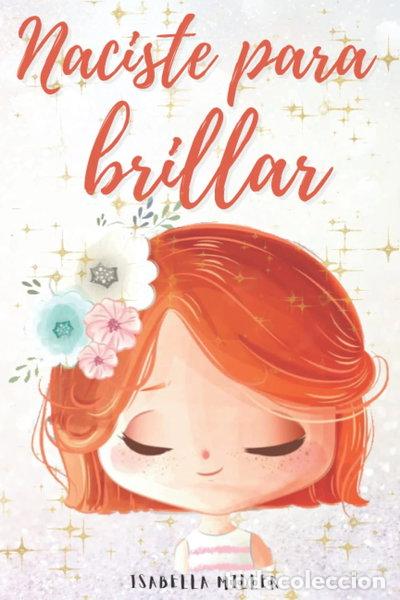 Libros: Naciste para brillar- 9798785306165