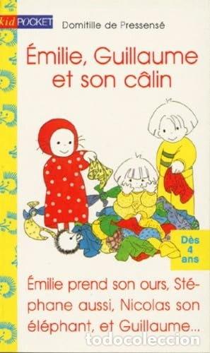 books: &Eacute;milie, Guillaume et son c&acirc;lin- 9782266065115