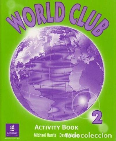 Libros: World Club 2 Activity Book- 9780582349780