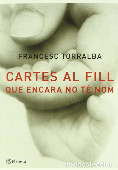 Libros: Cartes al fill que encara no t&eacute; nom- 9788497081474