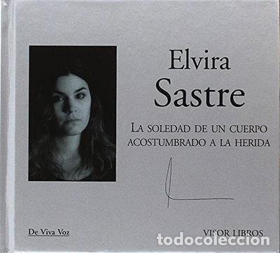 Libros: La soledad de un cuerpo acostumbrado a la herida- 9788498955385
