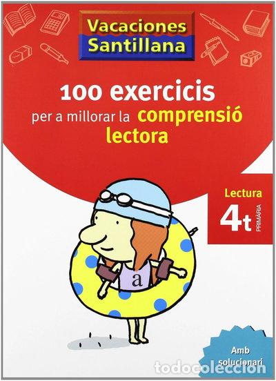 B&uuml;cher: Vacaciones Santillana 100 exercicis per a millorar la comprensi&oacute; lectora 4 Pr...- 9788498073812