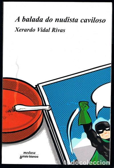 B&uuml;cher: A balada do nudista caviloso- 9788478244003