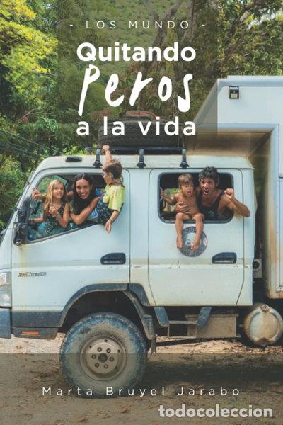 books: Los Mundo: Quitando &rdquo;peros&rdquo; a la vida- 9798762530101