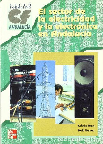 Libros: El sector de la electricidad y la electr&oacute;nica en Andaluc&iacute;a- 9788448130183
