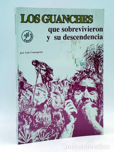 Libros: Los guanches que sobrevivieron y su descendencia- 9788492052707
