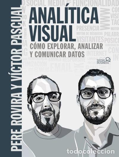 Libros: Anal&iacute;tica Visual. Como explorar, analizar y comunicar datos- 9788441541986
