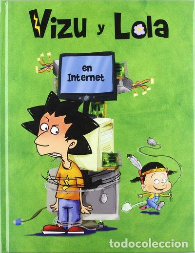 Libros: Vizu y Lola en Internet- 9788496186491