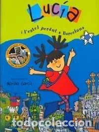 Livres: Luc&iacute;a i l'estel perdut a Barcelona- 9788484881865