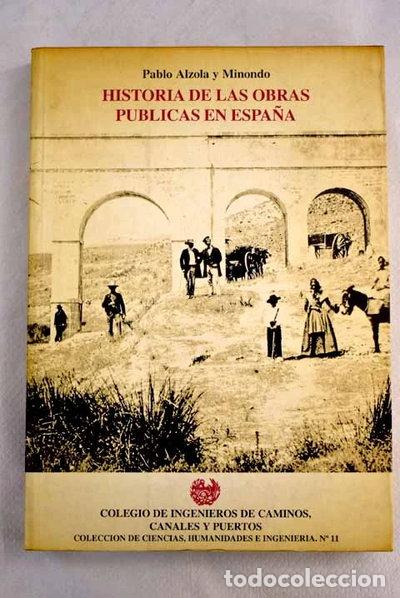 B&uuml;cher: Historia de las obras p&uacute;blicas en Espa&ntilde;a- 9788438000731