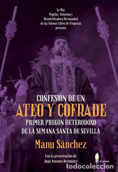 B&uuml;cher: Confesi&oacute;n de un ateo y cofrade- 9788494811227