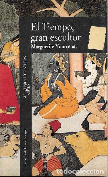 Libros: El tiempo, gran escultor- 9788420424989