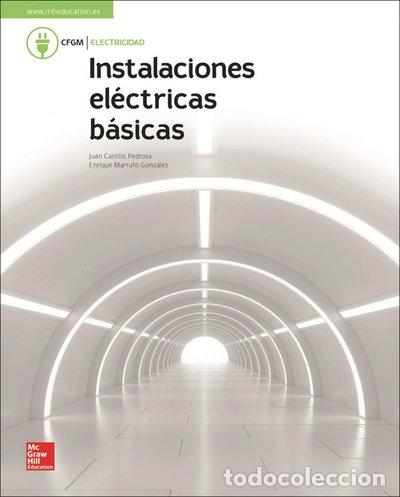 Libros: Instalaciones el&eacute;ctricas b&aacute;sicas- 9788448611736