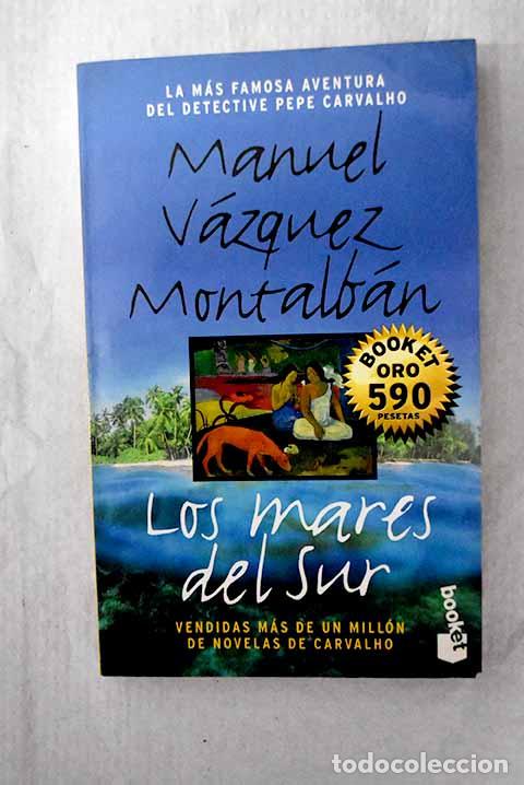 Libros: Los mares del sur: V&aacute;zquez Montalb&aacute;n, Manuel.- V&aacute;zquez Montalb&aacute;n, Manuel