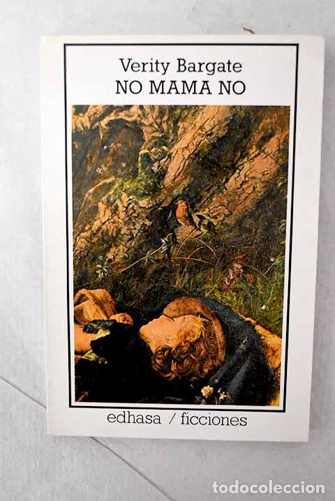 Libros: No mama no: Bargate, Verity.- Bargate, Verity