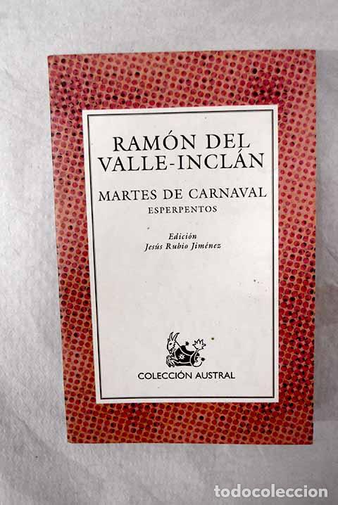 Libros: Martes de carnaval: esperpentos.- Valle-Incl&aacute;n, Ram&oacute;n del