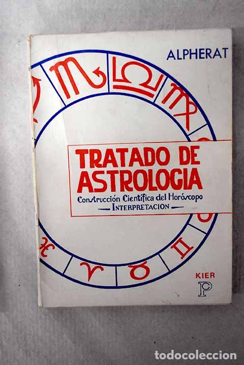 Libros: Tratado de astrolog&iacute;a.- Alpherat