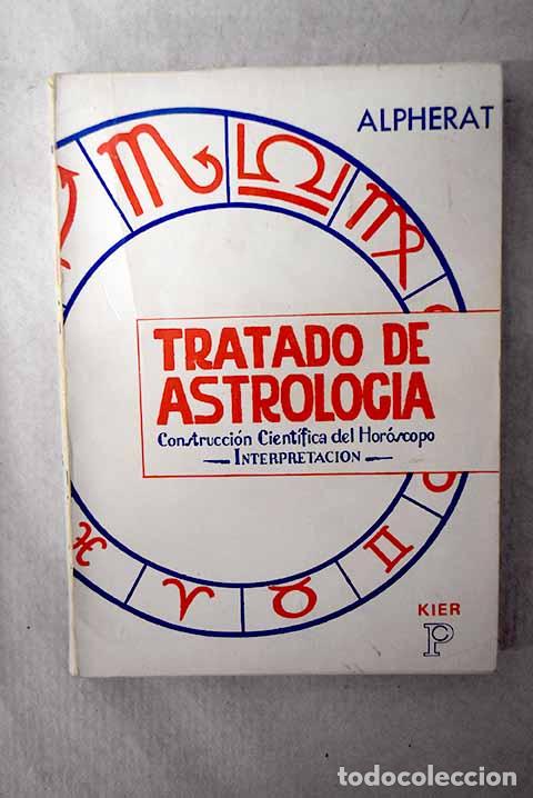 books: Tratado de astrolog&iacute;a.- Alpherat