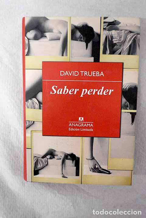 books: Saber perder: Trueba, David.- Trueba, David
