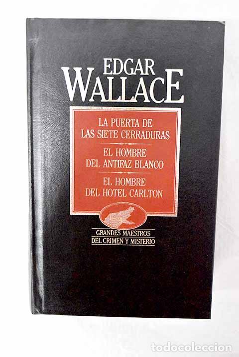 books: La puerta de las siete cerraduras ; El hombre del antifaz blanco ; El hombre del hotel Carlton