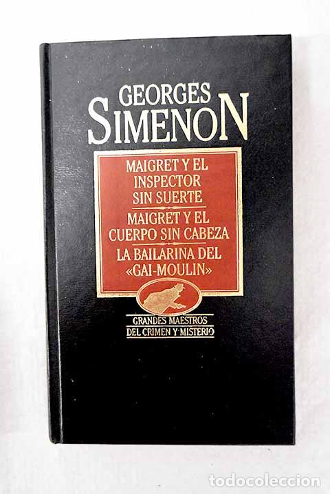 books: Maigret y el inspector sin suerte.- Simenon, Georges