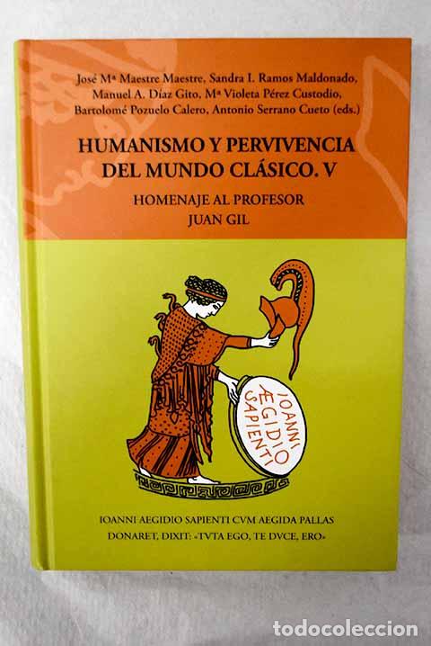Livres: Humanismo y pervivencia del mundo cl&aacute;sico