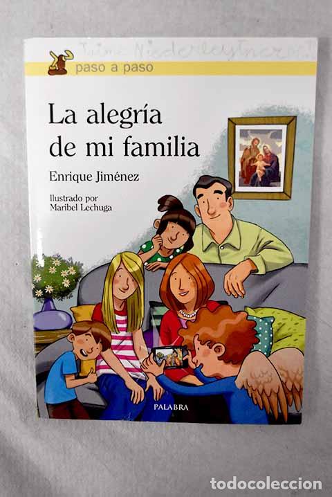 Livres: La alegr&iacute;a de mi familia.- Jim&eacute;nez, Enrique