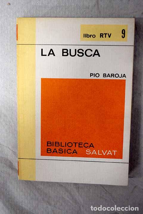 B&uuml;cher: La busca: Baroja, P&iacute;o.- Baroja, P&iacute;o