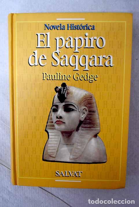 B&uuml;cher: El papiro de Saqqara.- Gedge, Pauline