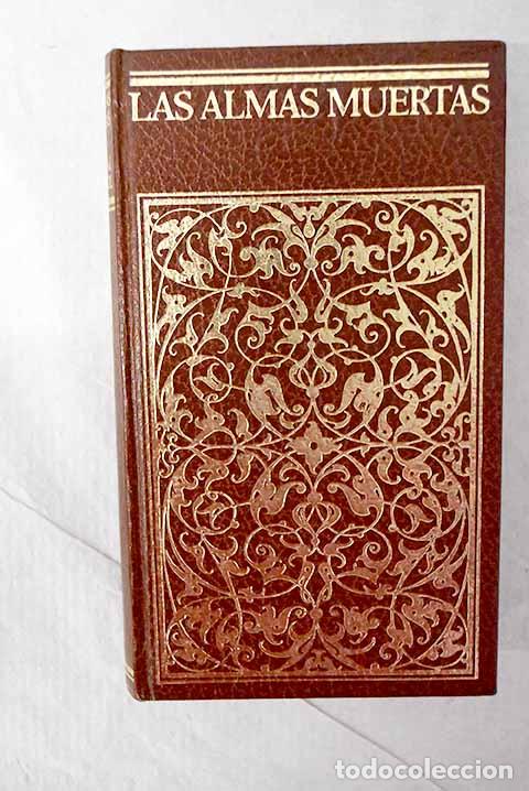 Libros: Las almas muertas: Gogol, Nicolas.- Gogol, Nicolas