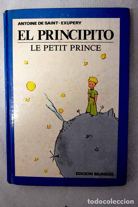 Libros: El principito: Saint-Exup&eacute;ry, Antoine de.- Saint-Exup&eacute;ry, Antoine de
