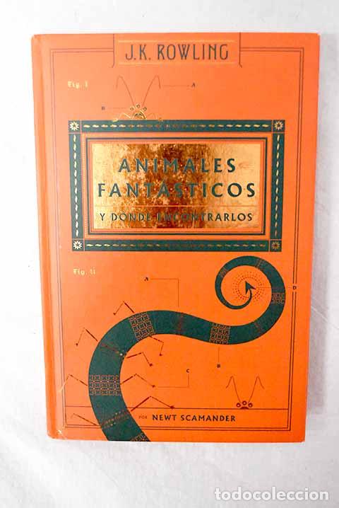 Libros: Animales fant&aacute;sticos y d&oacute;nde encontrarlos.- Scamander, Newt