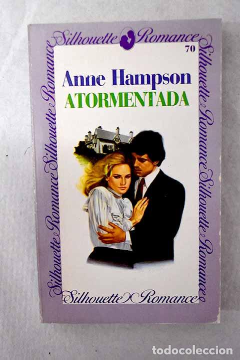 Libros: Atormentada: Hampson, Anne.- Hampson, Anne