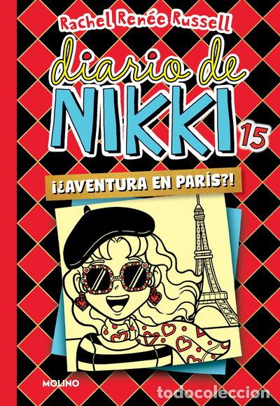 Livres: Diario de Nikki 15 - &iquest;&iexcl;Aventura en Par&iacute;s!?- 9788427221253