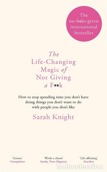 Livres: The Life-Changing Magic of Not Giving a F**k- 9781784298470