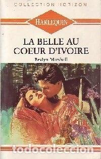 B&uuml;cher: La belle au coeur d'ivoire- 9782280017664