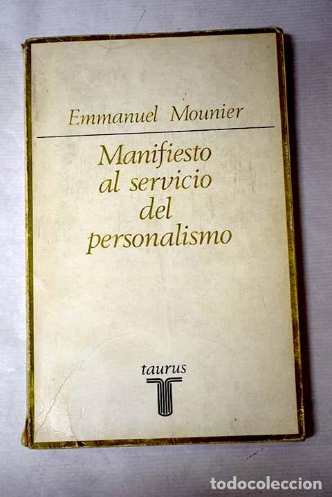 B&uuml;cher: Manifiesto al servicio del personalismo: Personalismo y cristianismo.- Mounier, Emmanuel