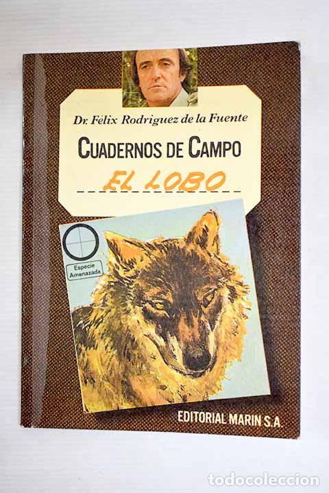 B&uuml;cher: El lobo: Rodr&iacute;guez de la Fuente, F&eacute;lix.- Rodr&iacute;guez de la Fuente, F&eacute;lix