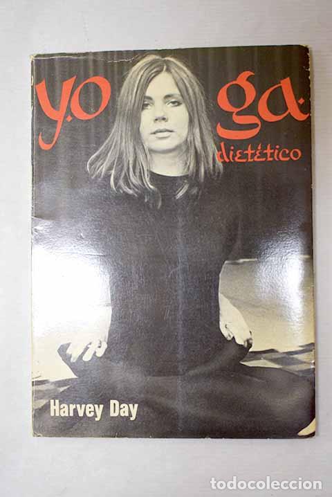 Libros: Yoga diet&eacute;tico: Alimentos orientales saludables.- Day, Harvey