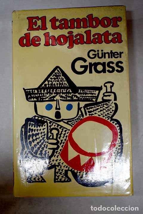 Libros: El tambor de hojalata.- Grass, Gunter