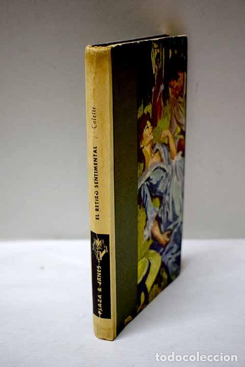 B&uuml;cher: El retiro sentimental.- Colette