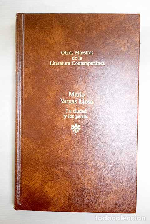 B&uuml;cher: La ciudad y los perros.- Vargas Llosa, Mario