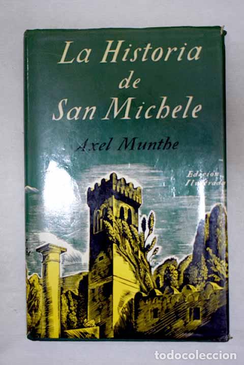 B&uuml;cher: La historia de San Michele.- Munthe, Axel
