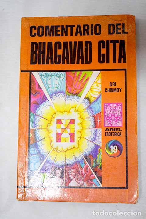 B&uuml;cher: Comentario del Bhagavad Gita.- Chinmoy, Sri