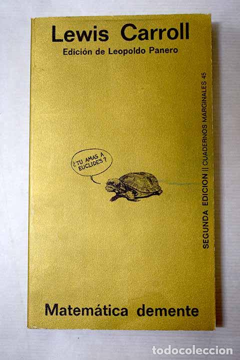 books: Matem&aacute;tica demente: Carroll, Lewis.- Carroll, Lewis